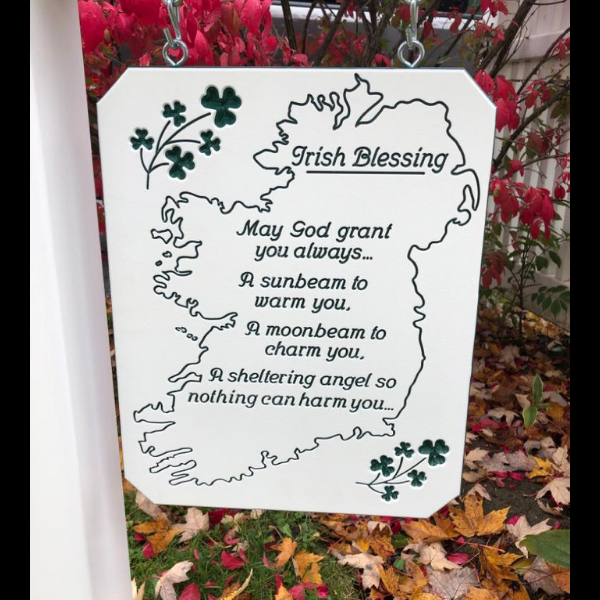Custom sign with Irish blessing poem in white-green-white color core